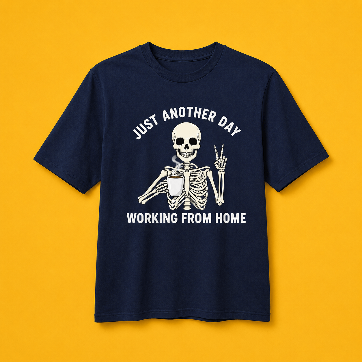 Just Another Day WFH — WFH T-shirt (Copy)